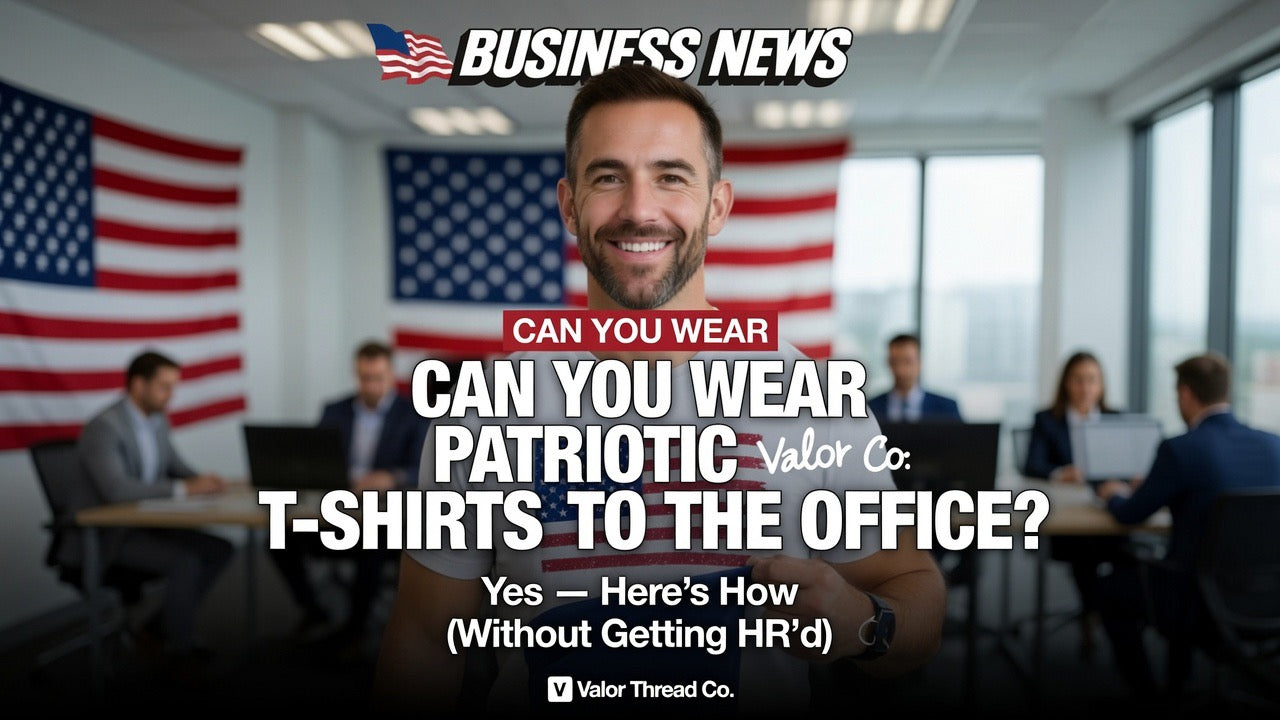 YES! You Can Wear Patriotic T-Shirts to the Office-Here's How to Do It Right (and Look Like a Pro)