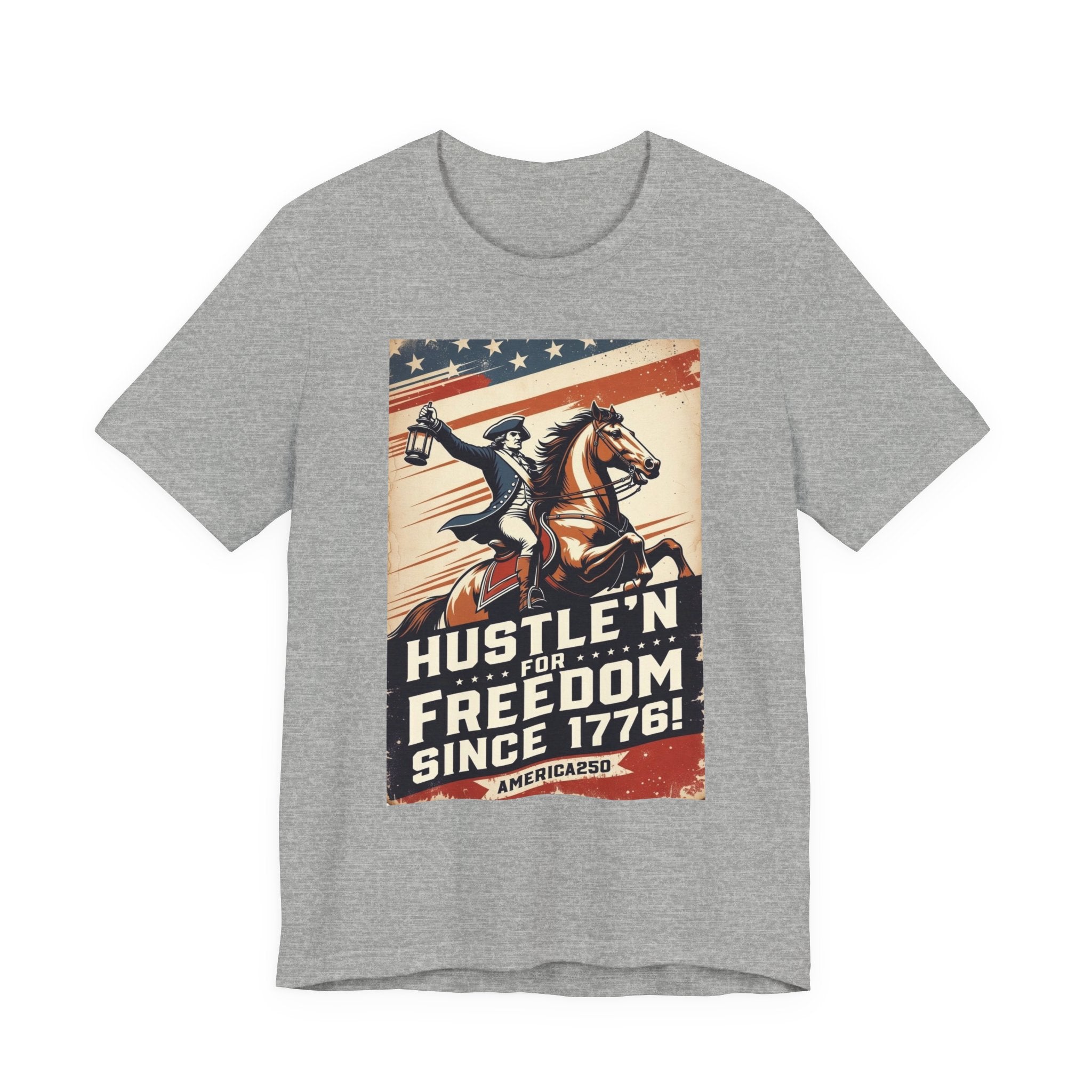 Hustle'n For Freedom America250 Tee