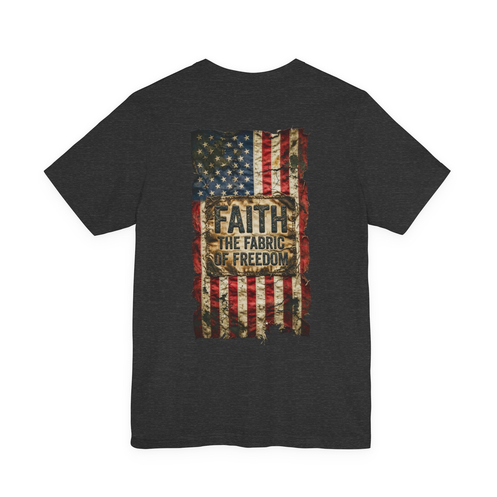 Faith, The Fabric Of Freedom Faith & Freedom Tee