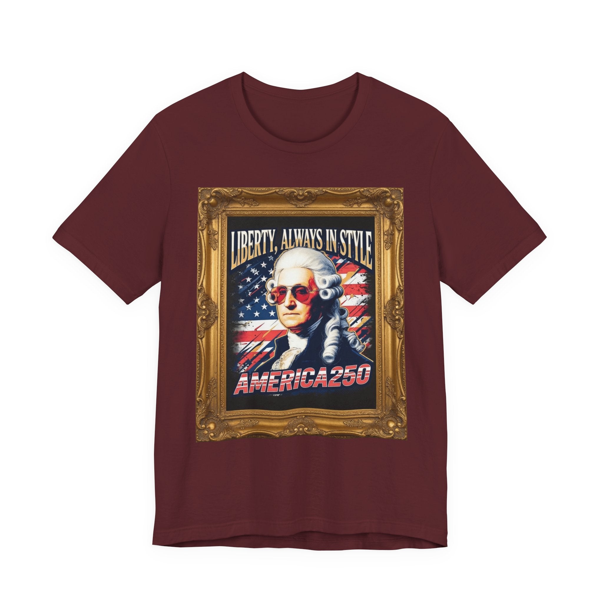 Liberty, Always In Style America250 Tee