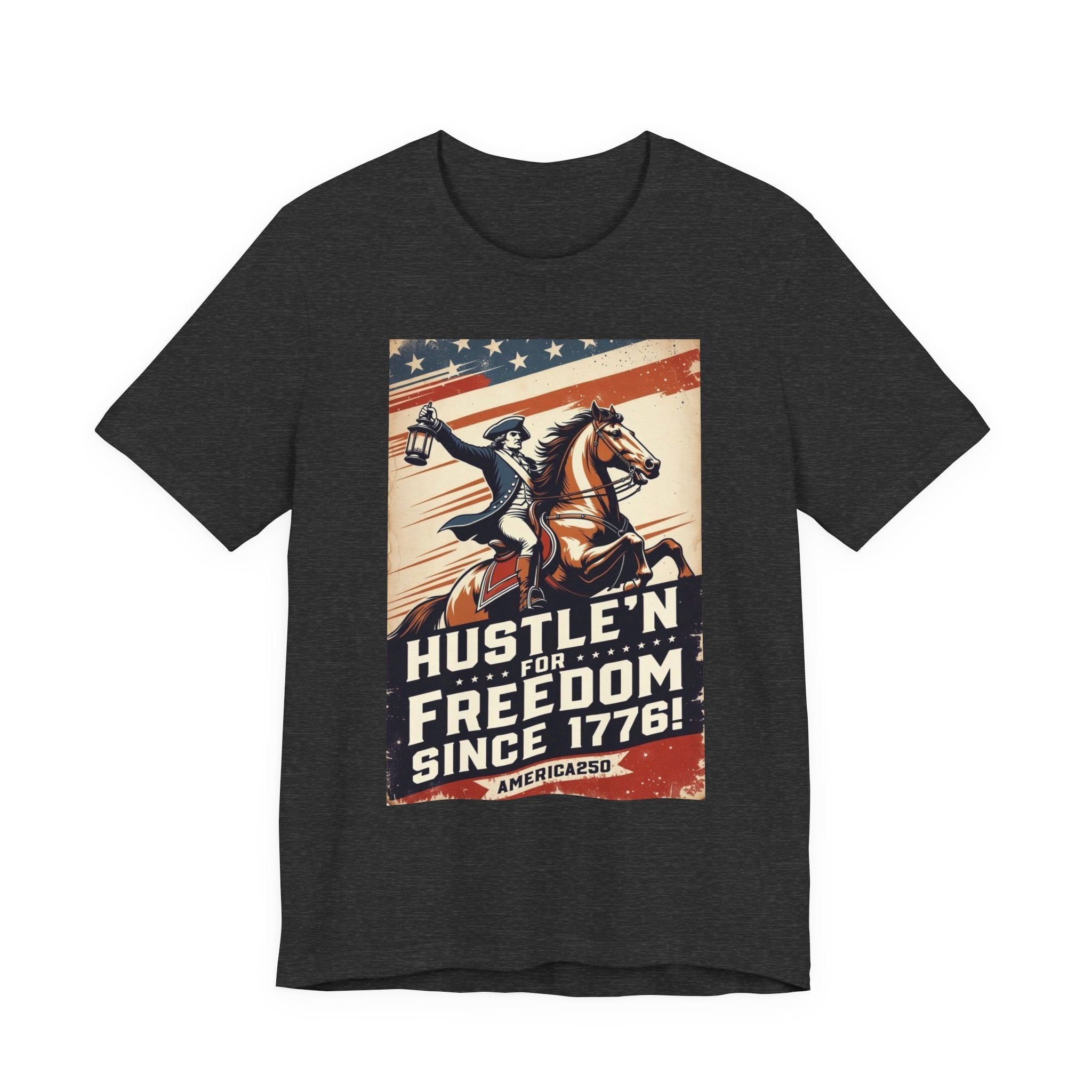 Hustle'n For Freedom America250 Tee