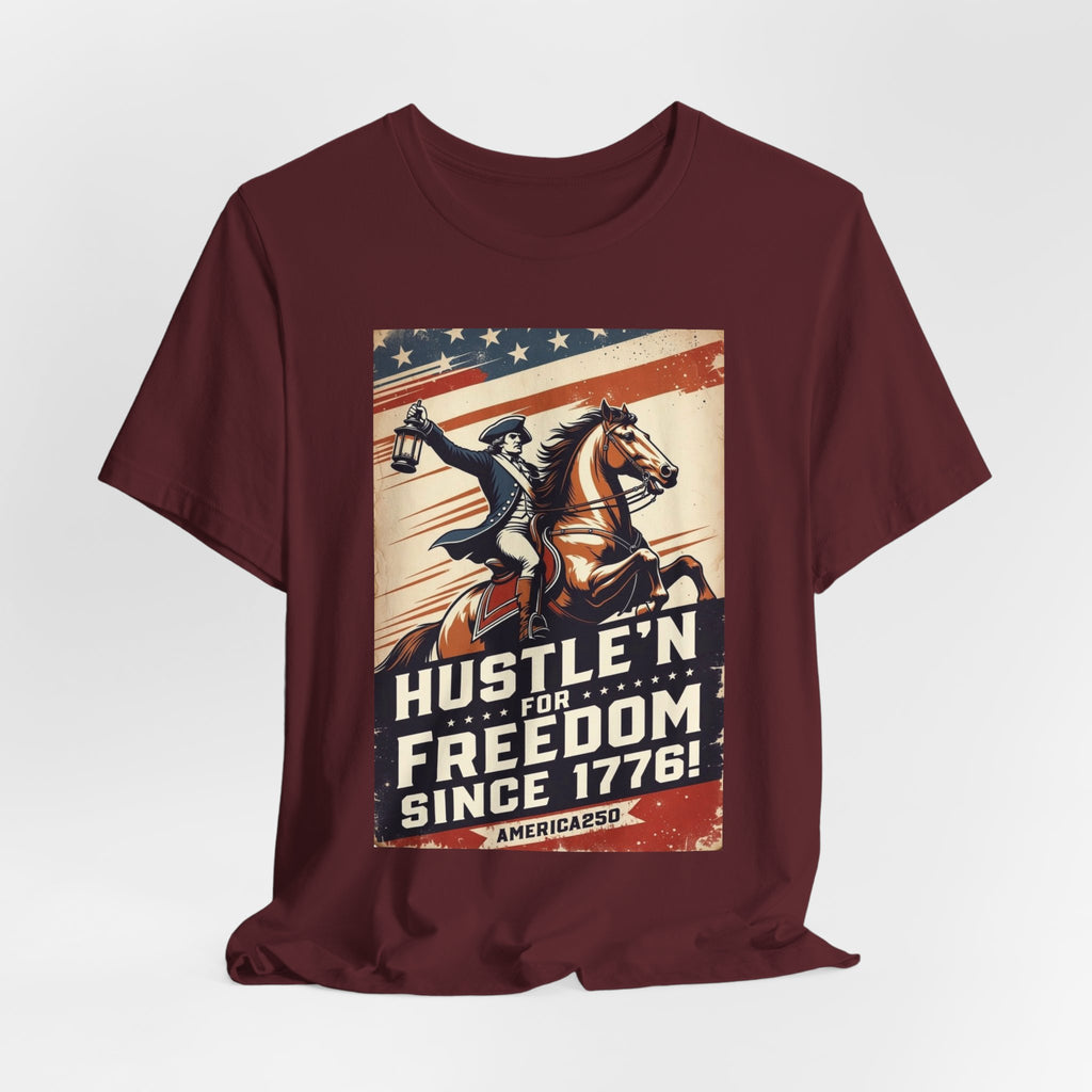 Hustle'n For Freedom America250 Tee