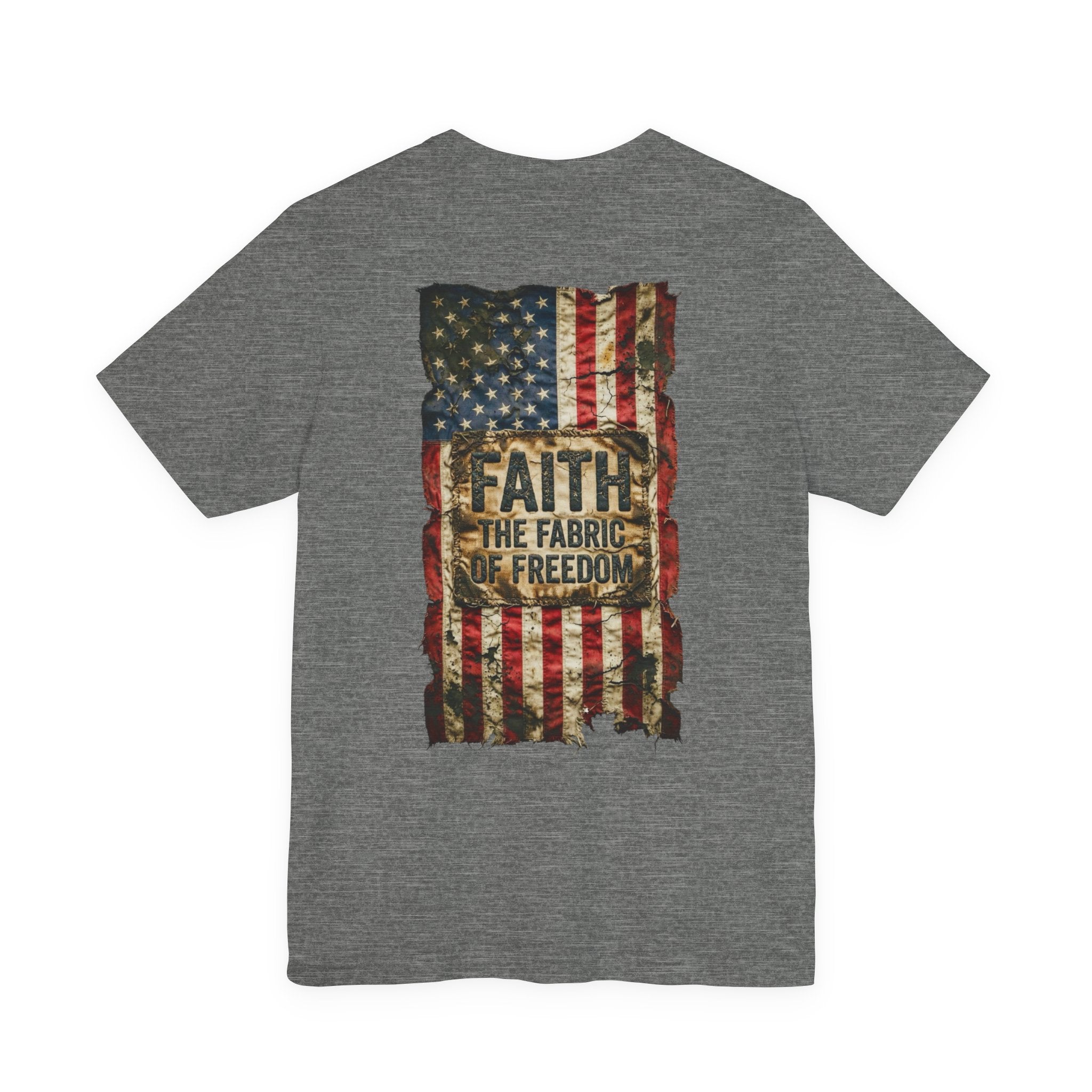 Faith, The Fabric Of Freedom Faith & Freedom Tee