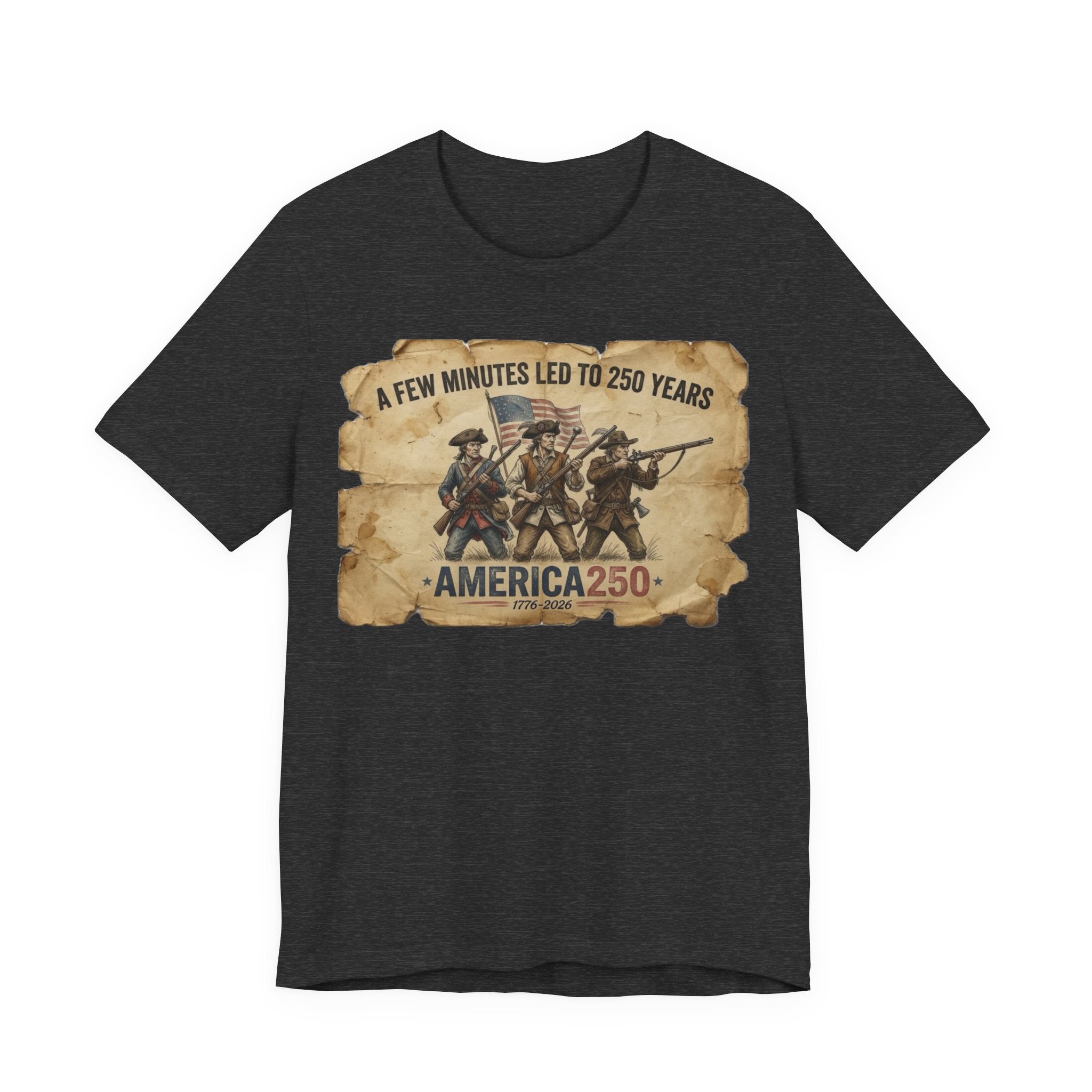 A Few Minutes That Led To 250 Years America250 Tee