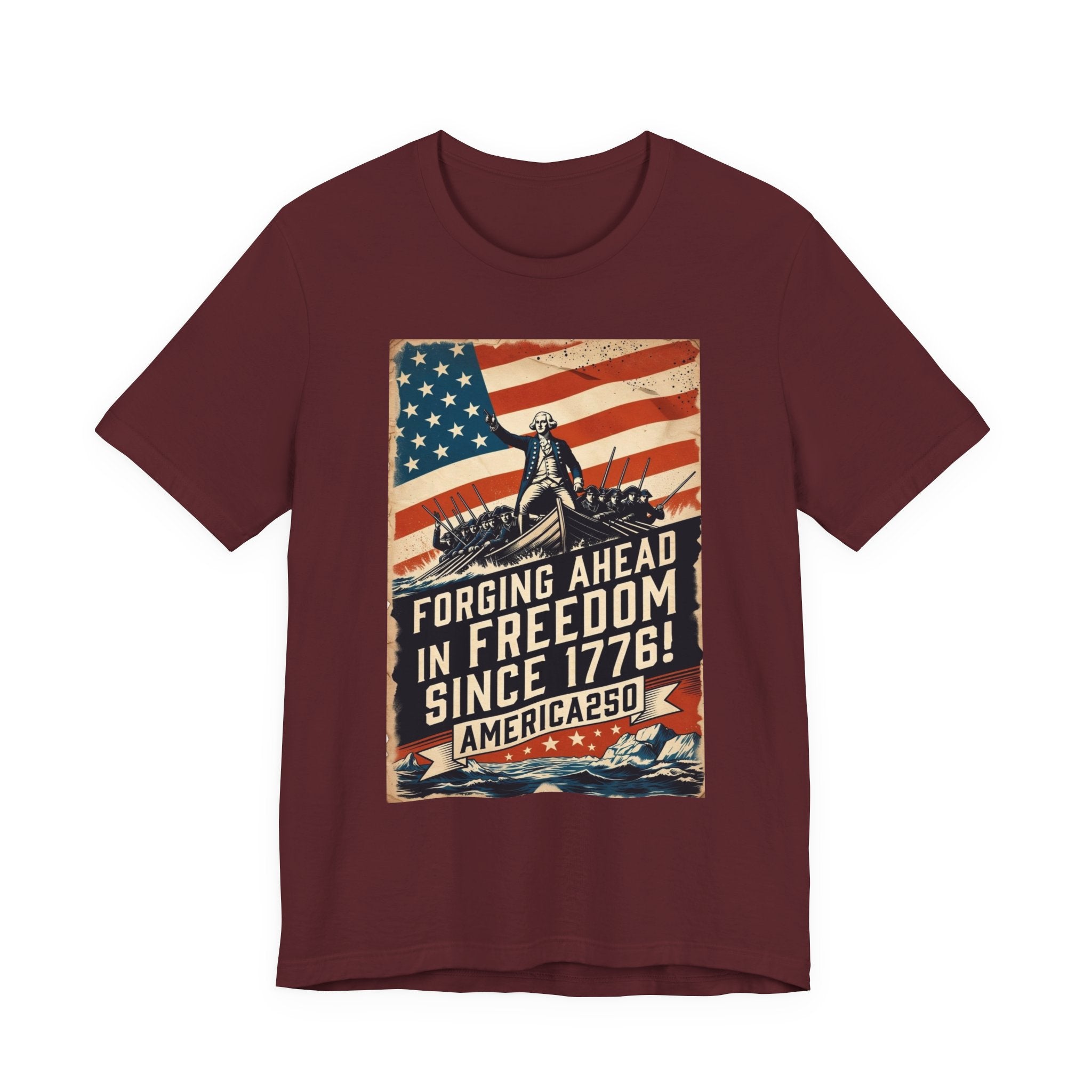 Forging Ahead In Freedom America250 Tee