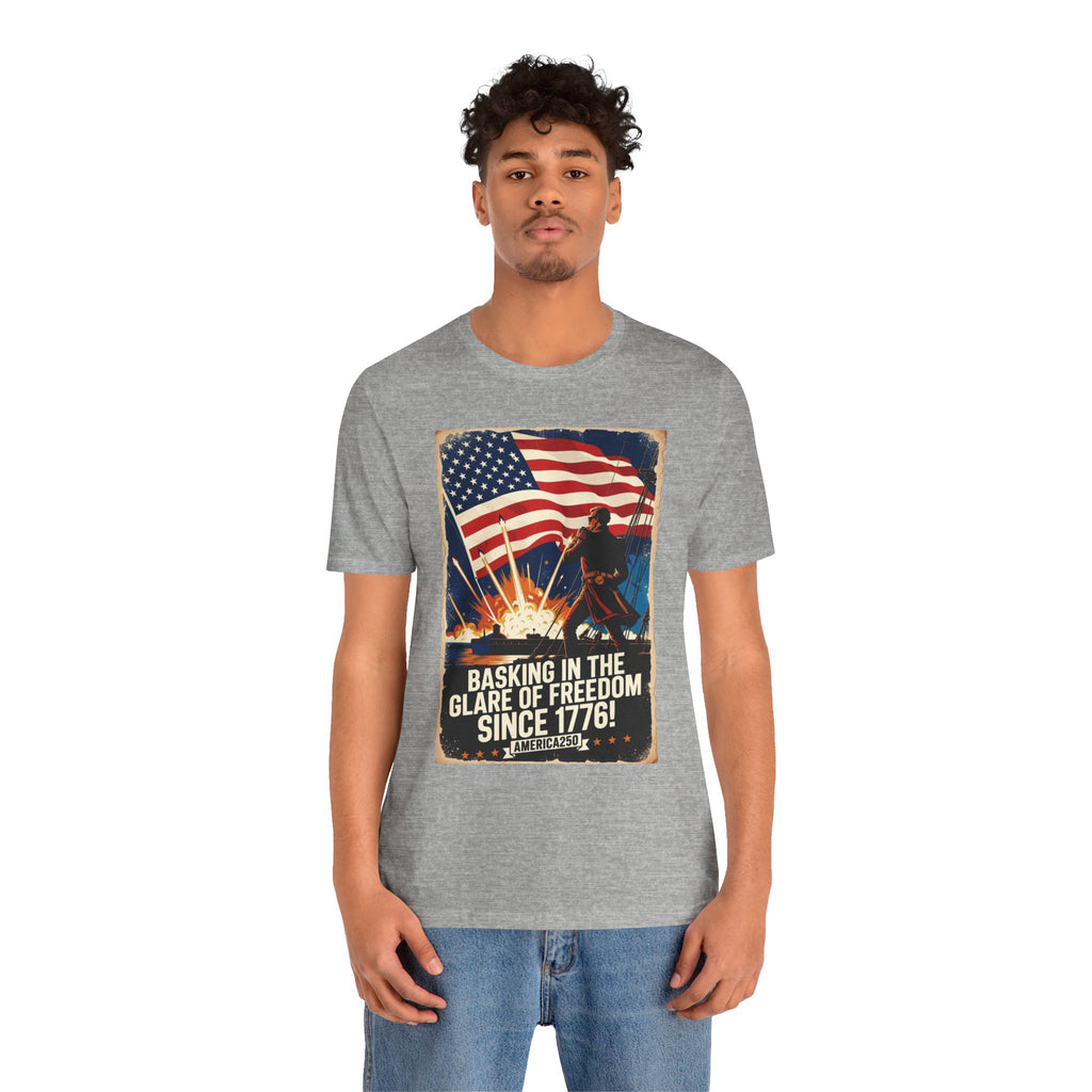 Basking In The Glare Of Freedom America250 Tee