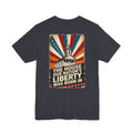 The House Our Nation's Liberty Was Born In Faith & Freedom Tee