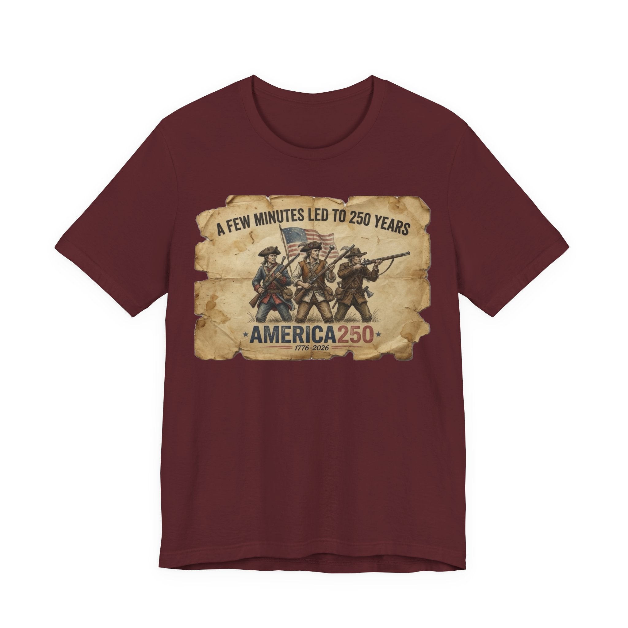 A Few Minutes That Led To 250 Years America250 Tee
