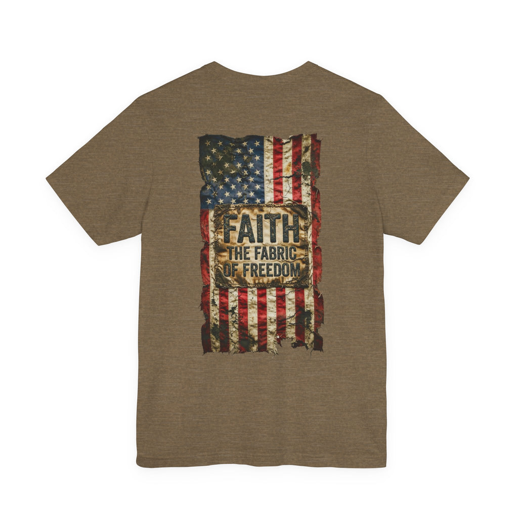 Faith, The Fabric Of Freedom Faith & Freedom Tee