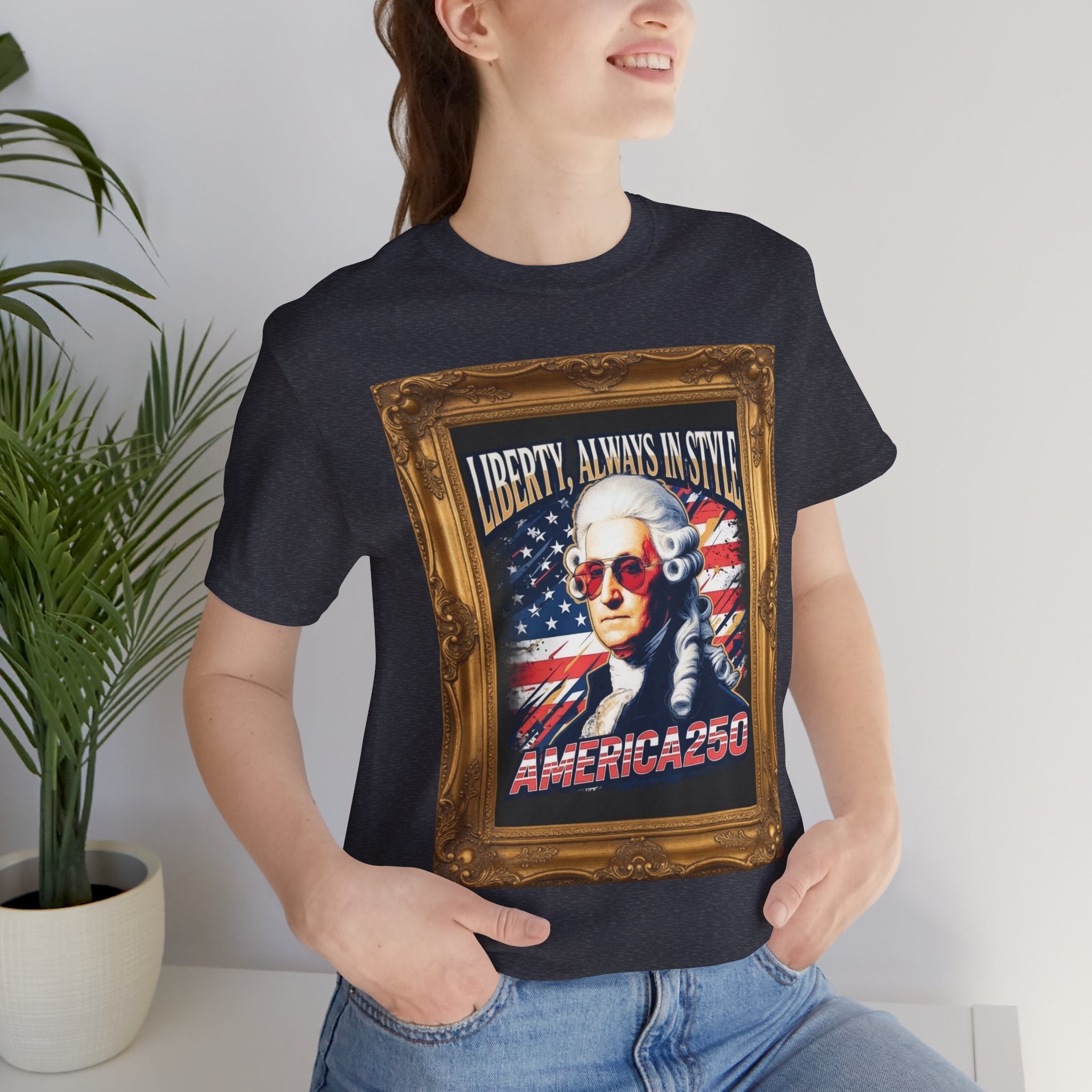 Liberty, Always In Style America250 Tee
