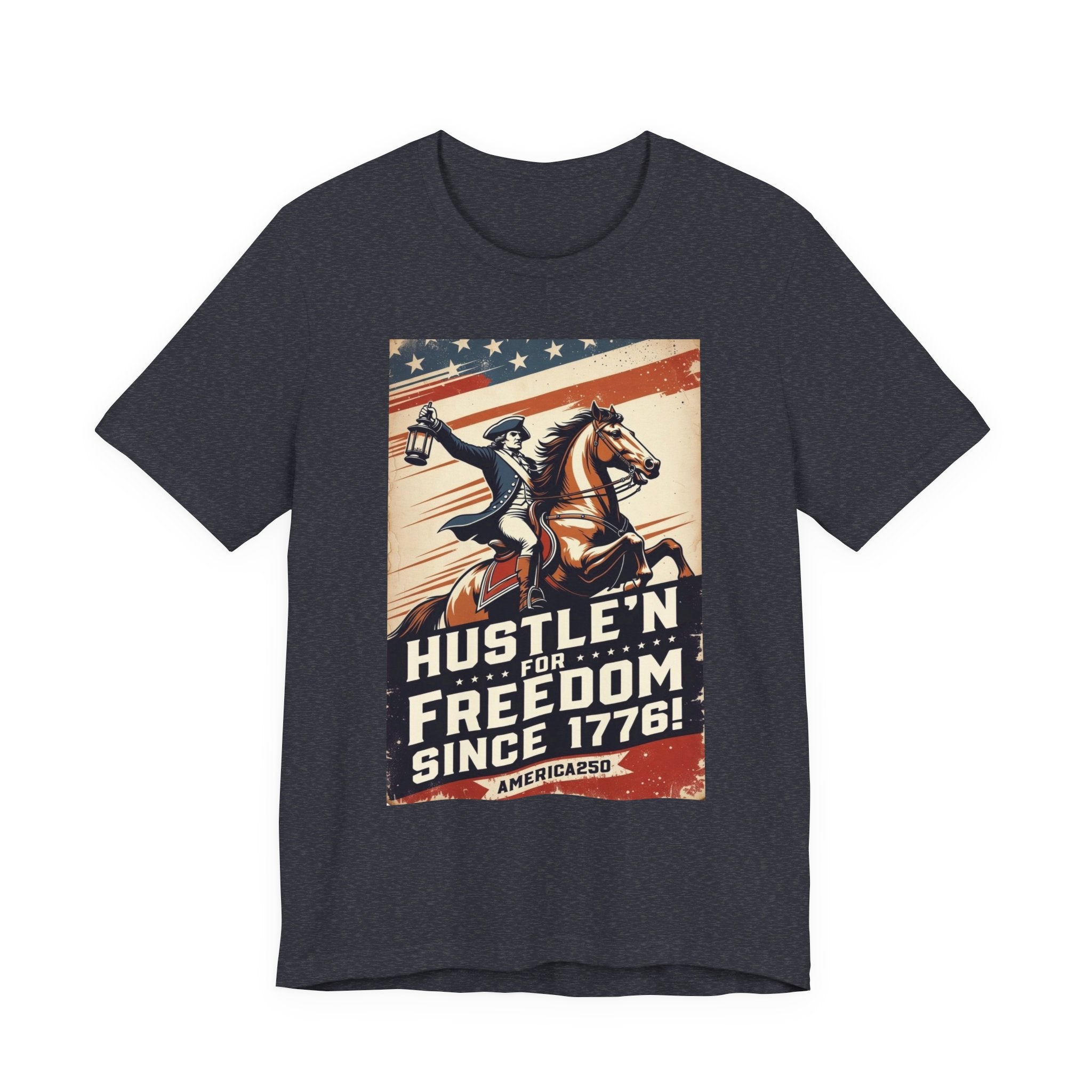 Hustle'n For Freedom America250 Tee