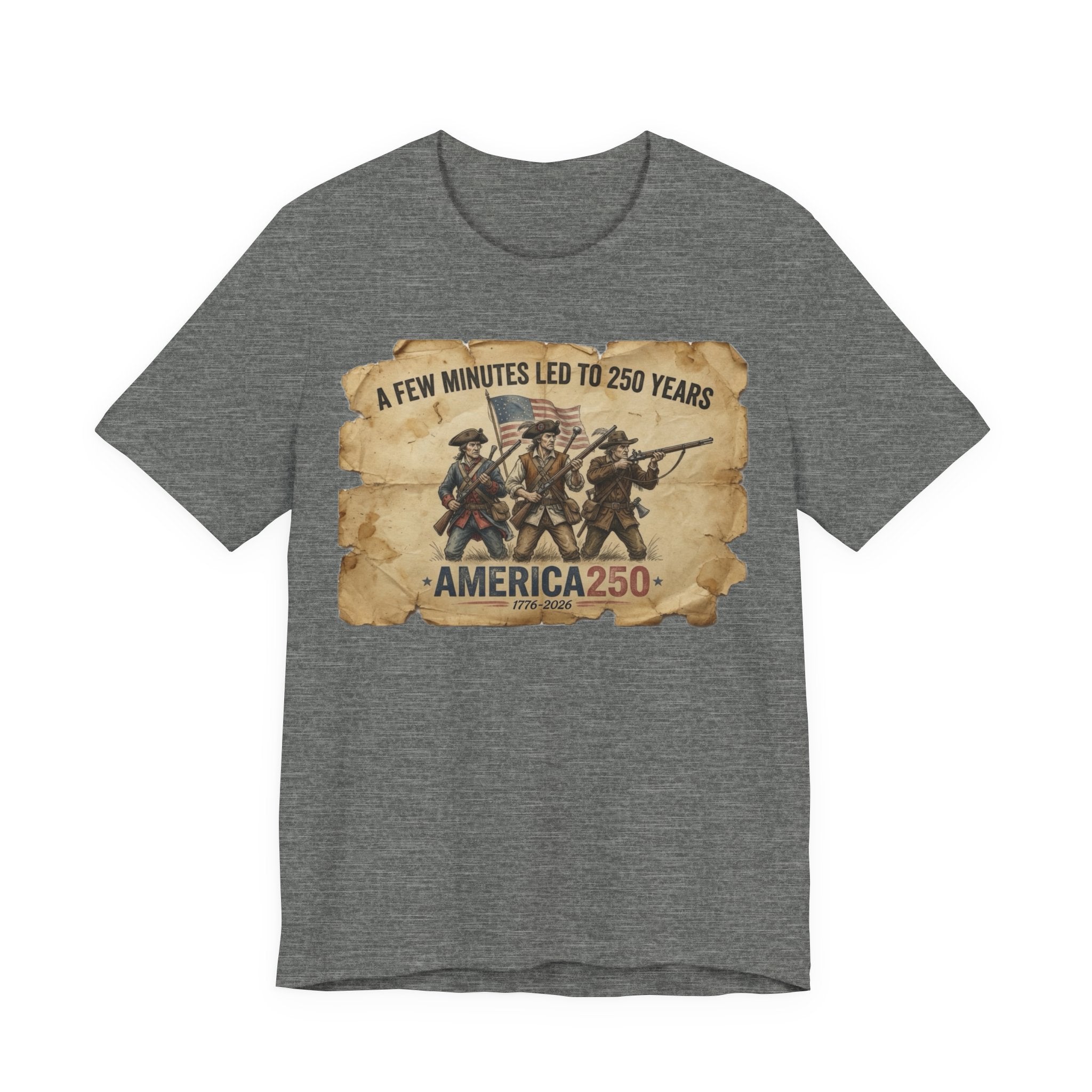 A Few Minutes That Led To 250 Years America250 Tee