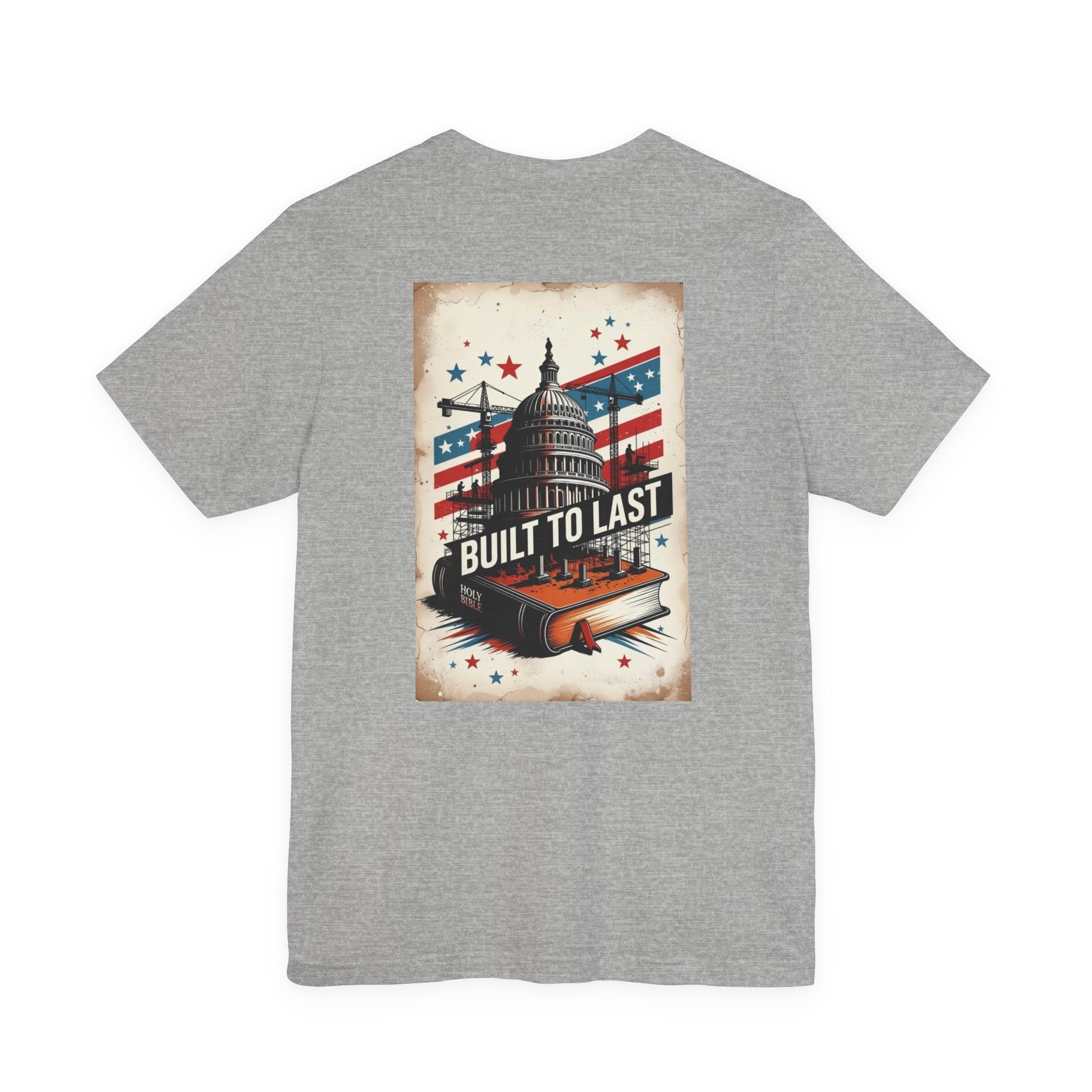 Built To Last Faith & Freedom Tee