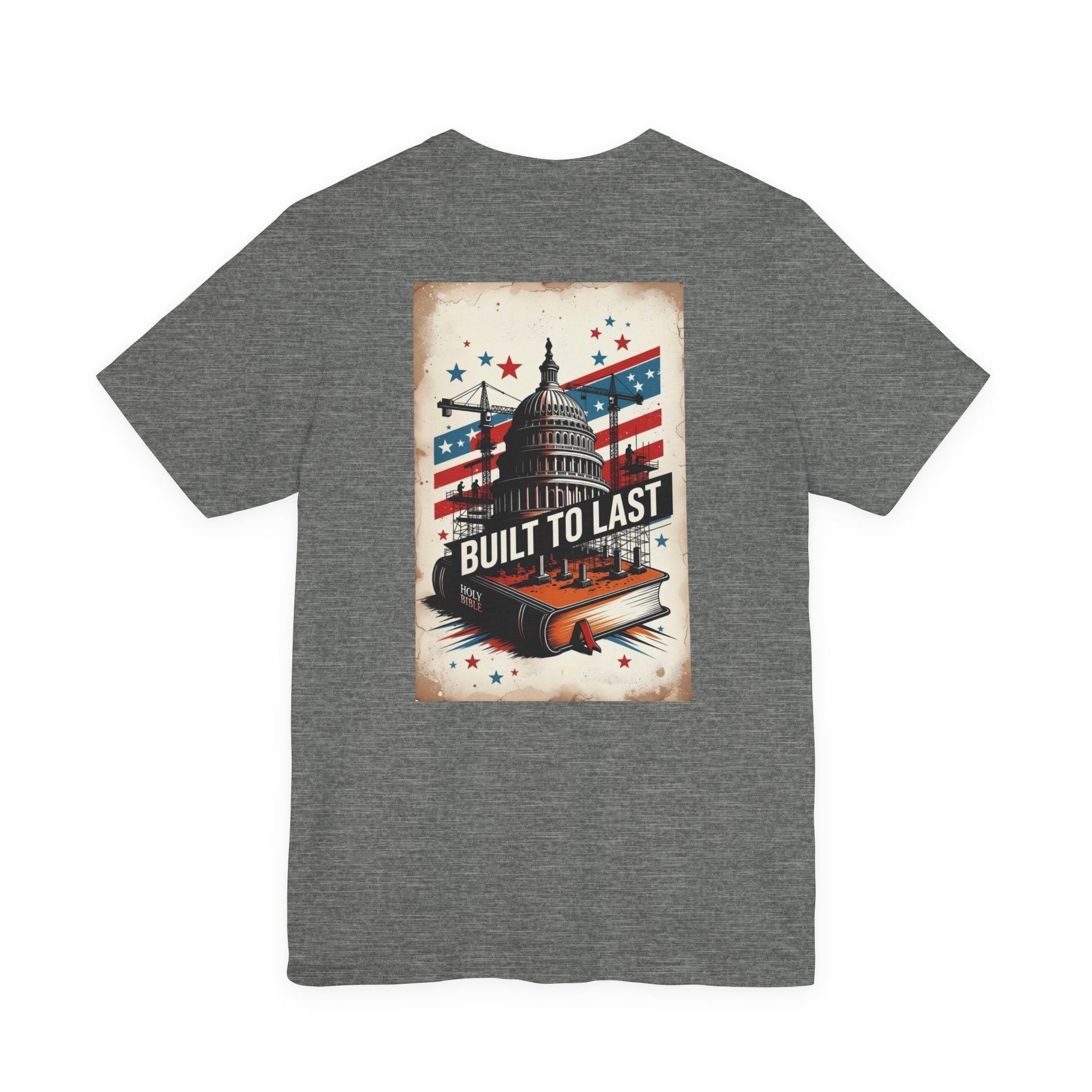 Built To Last Faith & Freedom Tee