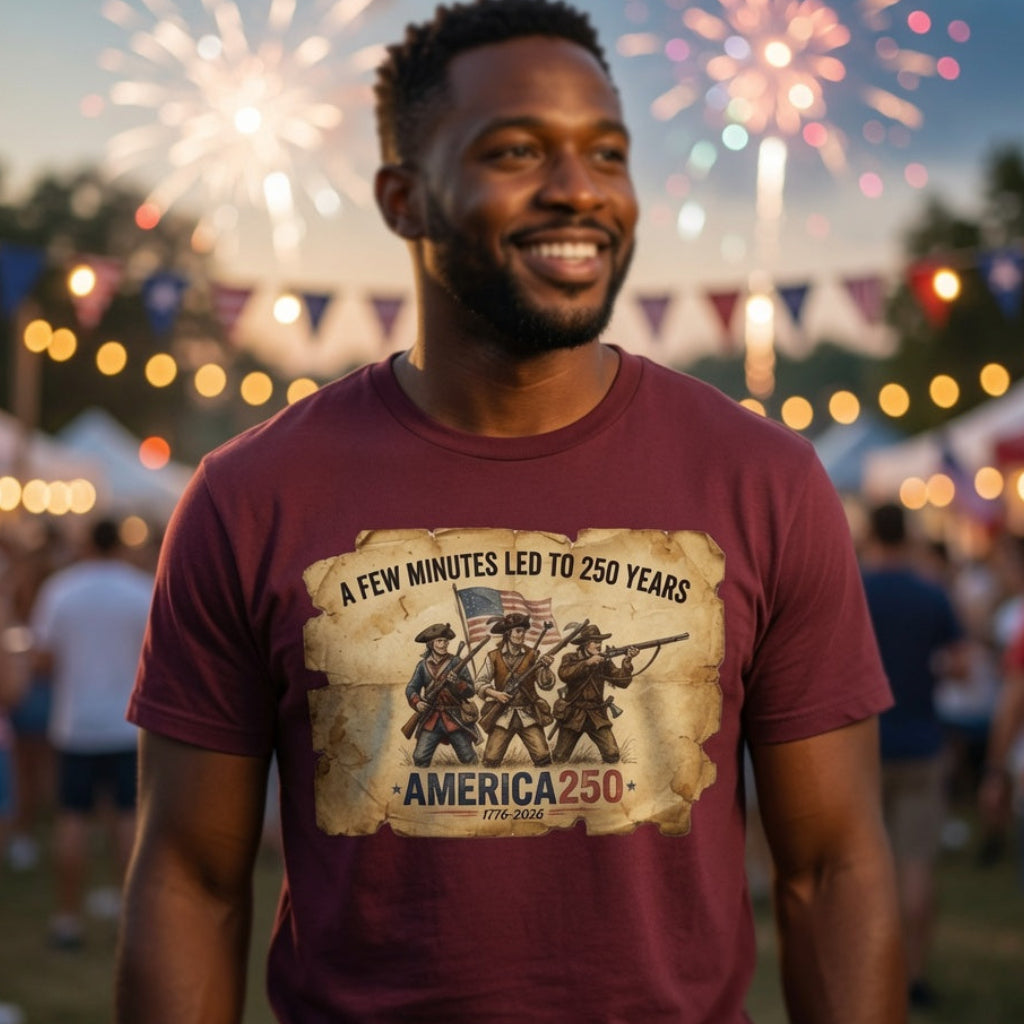 A Few Minutes That Led To 250 Years America250 Tee
